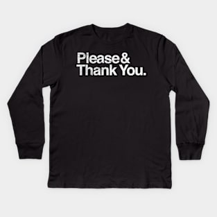 Please and Thank You ron Swanson Quote black shirt Kids Long Sleeve T-Shirt